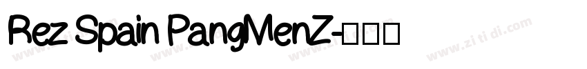 Rez Spain PangMenZ字体转换